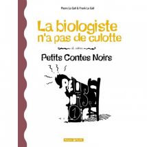 La Biologiste n'a pas de culotte et autres petits contes noirs - Dargaud - 9ème Store