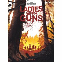 Ladies with guns - Tome 1 - Dargaud - 9ème Store