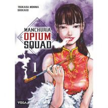 Manchuria Opium Squad, tome 1 - Vega - 9ème Store