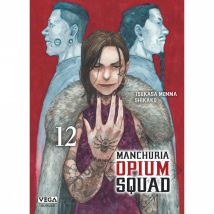 Manchuria Opium Squad, tome 12 - Vega - 9ème Store