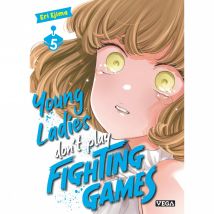 Young ladies don't play fighting games, tome 5 - Vega - 9ème Store