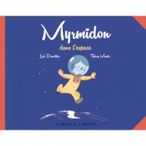 MYRMIDON DANS L'ESPACE - Editions de la Gouttière - 9ème Store