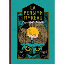 La Pension Moreau T1 - Les enfants terribles - Editions de la Gouttière - 9ème Store