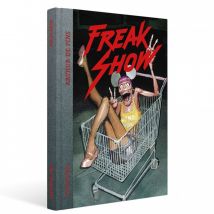 Tirage de Luxe, Arthur de Pins " Freak show " - Galerie Barbier-Mathon - Galerie Barbier - 9ème Store