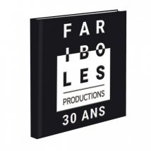 Beau Livre Anniversaire - Fariboles 30 ans - Fariboles - 9ème Store
