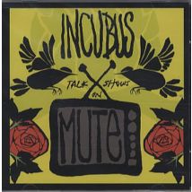 Incubus Talk Shows On Mute 2004 USA CD single ESK58419