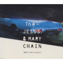 The Jesus & Mary Chain Sometimes Always 1994 UK CD single NEG70CD