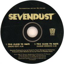 Sevendust Too Close To Hate 1998 USA CD single TVT5735-2P