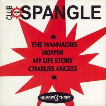 The Wannadies Club Spangle No.3 1996 UK 7" vinyl SPANG003
