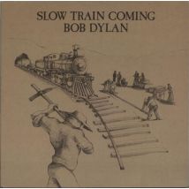 Bob Dylan Slow Train Coming - 1st + Inner 1979 UK vinyl LP 86095