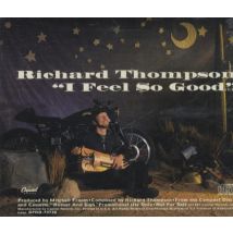 Richard Thompson I Feel So Good 1991 USA CD single DPRO-79730