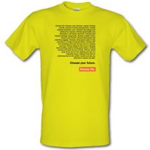 Choose Life Monologue male t-shirt.