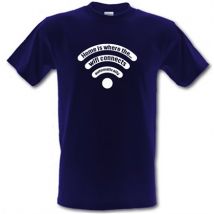 Home Is Where The... Wifi Connects Automatically male t-shirt.