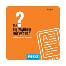 E-BOOK - Jak się mądrze motywować?