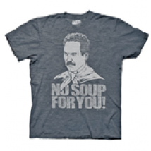 T-shirt Seinfeld Soup Nazi No Soup For You