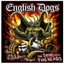 Vinyle English Dogs - The Thing With Two Heads