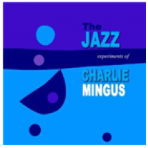 Vinyle Charles Mingus - The Jazz Experiment Of Charles Mingus