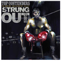 Vinyle Strung Out - Top Contenders: The Best Of (2 Lp)