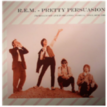 Vinyle R.E.M. - Pretty Persuasion: Fm Broadcast Live In Orlando  Florida  April 30th  1989