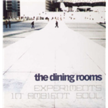 Vinyle Dining Rooms (The) - Experiments In Ambient Soul
