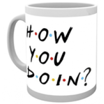 Tasse Friends - How You Doin