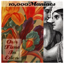 Vinyle 10,000 Maniacs - Our Time In Eden