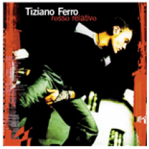 Vinyle Tiziano Ferro - Rosso Relativo (180Gr)