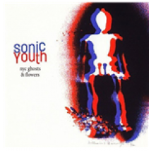 Vinyle Sonic Youth - Nyc Ghosts & Flowers