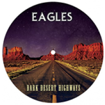 Vinyle Eagles - Dark Desert Highways - Picture Disc