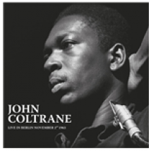 Vinyle John Coltrane - Live In Berlin November2Nd 1963