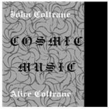 Vinyle John Coltrane & Alice Coltrane - Cosmic Music