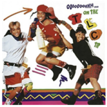 Vinyle Tlc - Ooooooohhhon The Tlc Tip