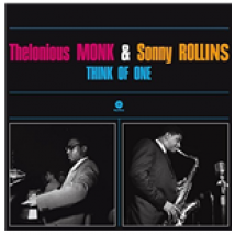 Vinyle Thelonious Monk / Sonny Rollins - Think Of One