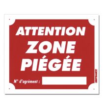 Unifrance - Panneau Attention - Zone Piégée