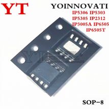 2pcs-5 teile/los IP5306 IP5303 IP5305 IP2312 IP3005A IP6505 IP6505T SOP8