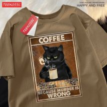 Perché il omicidio è sbagliato Gatto nero Bere Caffè Abbigliamento Uomo Donna Street T-shirt oversize T-shirt streetwear in cotone traspirante