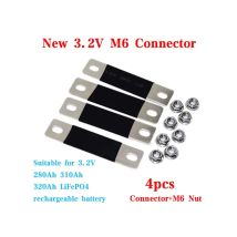 1-4pcs EVE 280AH 310Ah 320Ah M6 Copper Bus Bar Connector Battery M6 Screw Connector Battery for LiFePO4 CATL 3.2V Lifepo4 Batter