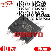 (10piece)100% New ETA9635 ETA9638 ETA9640 ETA9650 ETA9740 ETA9741 ETA9742 HT6872 UP6101BSA uP6101BS8 RT8250N RT8290A sop-8