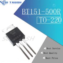 10 PZ BT152-600R TO-220 BT152-600 TO220 BT152 BT152-800R BT152-800 BT151-800R BT151-800 BT151-600R BT151-600 BT151-500R BT151