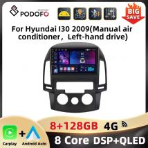 Podofo-reproductor Multimedia con Android y GPS para coche, autorradio estéreo 2DIN con 8 + 128G, WIFI, 8 núcleos, Carplay, DSP, Bluetooth, para Hyundai I30 2009
