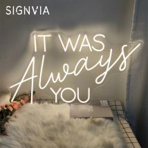 It Was Always You Neon Sign LED Light Party Wedding Decor Neon Signs Bedroom Aesthetic Decoration Wall Hanging USB Night Lights