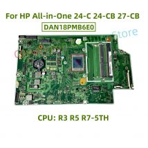 DAN18PMB6E0 DAN18MB16B0 scheda madre per HP All-in-One 24-C 24-CB 27-CB 205 G8 27-cb0244 Con CPU: R3 R5 R7-5TH 100% test ok