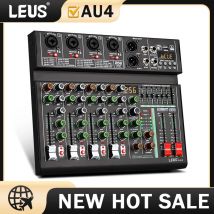 LEUS AU4 Channel 256 DSP Effect Audio Mixer Record PC 48V Phantom Power USB Sound Mixers Bluetooth DJ Console Mixing for Karaok