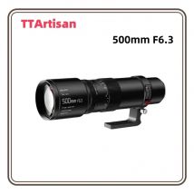 TTArtisan 500 mm F6,3 Vollformat-Teleobjektiv mit großer Blende für Kamerafotografie für Fuji Sony E GFX Z F Canon EF RF L-Mount