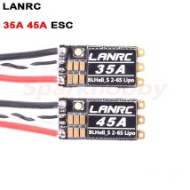 NEUE LANRC 35A/45A BLHeli_S 2-6S Lipo ESC Integrierte Programmierbare RGB LED D-Shot 150/300/600 ONESHOT125 Für RC FPV Quadcopter