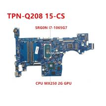 L67284-001 L67284-601 Per HP TPN-Q208 15-CS 15-cs3040TX DAG7BLMB8D0 Scheda Madre SRG0N i7-1065G7 CPU MX250 2G GPU