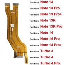 LCD Display Flex Kabel Für Xiaomi Redmi Hinweis 13 13R 14 Pro + Plus Turbo 3 Turbo 4 Pro 4G 5G Motherboard Flex Band Ersatzteile