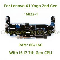 For Lenovo notebook X1 Yoga 2nd Gen laptop motherboard 16822-1 with I5 I7-7TH CPU RAM: 8G/16G 100% Tested Fully Work