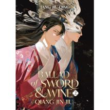 Neue Ballade aus Schwert und Wein: Qiang Jin Jiu Englischer Roman Vol. 2. S sehr Zechuan, Xiao Chiye Chinesische Romantik Dan kein Belletristikbuch