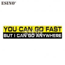 Car Styling Creative You Can Go Fast But I Can Go Anywhere Cartoon PVC  Waterproof Car Body Sticker Pattern Vinyl